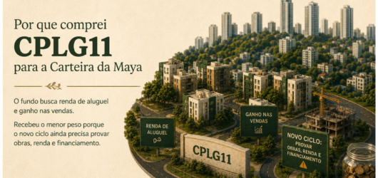 Por que comprei CPLG11 para a Carteira da Maya