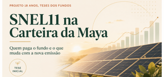 SNEL11 afinal quem paga o fundo e o que muda com a nova emissão